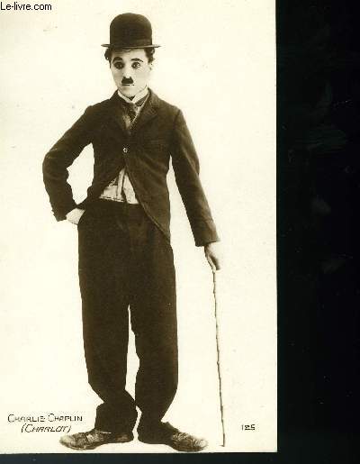 CARTE POSTALE - CHARLIE CHAPLIN - CHARLOT