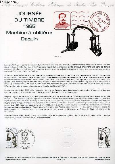 DOCUMENT PHILATELIQUE OFFICIEL N13-85 - JOURNEE DU TIMBRE 1985 - MACHINE A OBLITERER DAGUIN (N2362 YVERT ET TELLIER)
