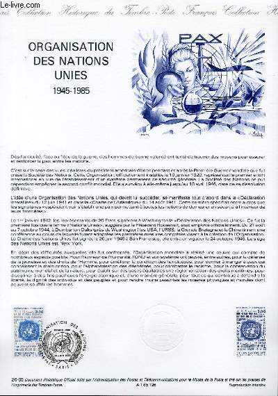 DOCUMENT PHILATELIQUE OFFICIEL N28-85 - ORGANISATION DES NATIONS UNIES 1945-1985 (N2374 YVERT ET TELLIER)