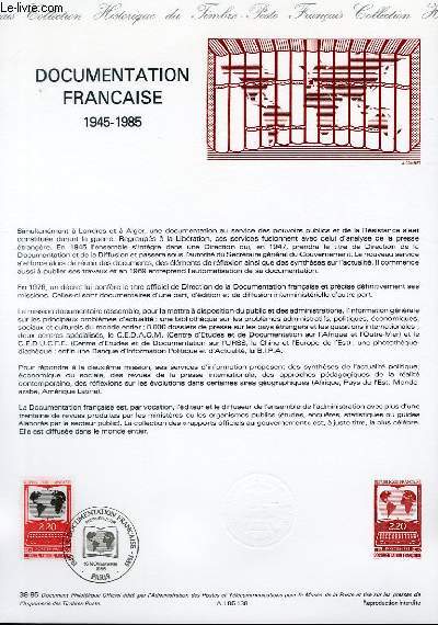 DOCUMENT PHILATELIQUE OFFICIEL N38-85 - DOCUMENTATION FRANCAISE 1945-1985 (N2391 YVERT ET TELLIER)
