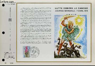FEUILLET ARTISTIQUE PHILATELIQUE - CEF - N 130 - LUTTE CONTRE LE CANCER - JOURNEE MONDIALE - 7 AVRIL 1970