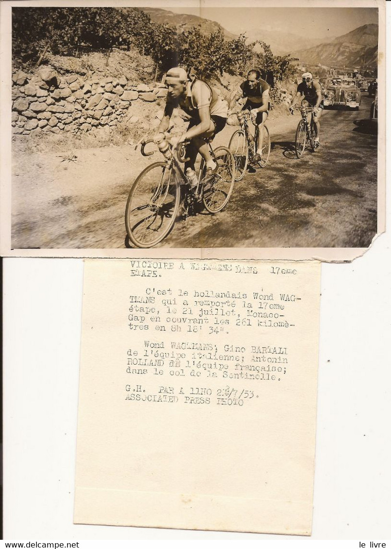 PHOTO ASSOCIATED PRESS TOUR DE FRANCE 1953 LE HOLLANDAIS WOND WAGTMANS GINO BARTALI ANTONIN ROLLAND