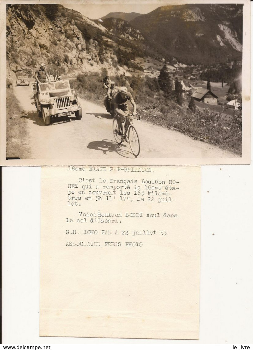 PHOTO ASSOCIATED PRESS TOUR DE FRANCE 1953 GAP-BRIANCON LE FRANCAIS LOUISON BOBET REMPORTE LA 18 ETAPE IZOARD