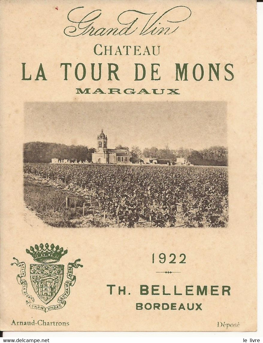 ETIQUETTE ANCIENNE VIN DE BORDEAUX CHATEAU LA TOUR DE MONS 1922 TH. BELLEMER