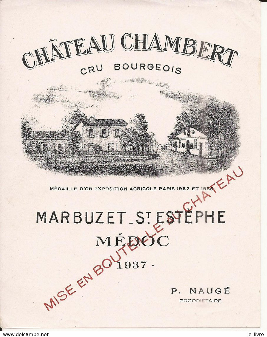 ETIQUETTE DE VIN DE BORDEAUX CHATEAU CHAMBERT 1937 MARBUZET-ST-ESTEPHE MEDOC