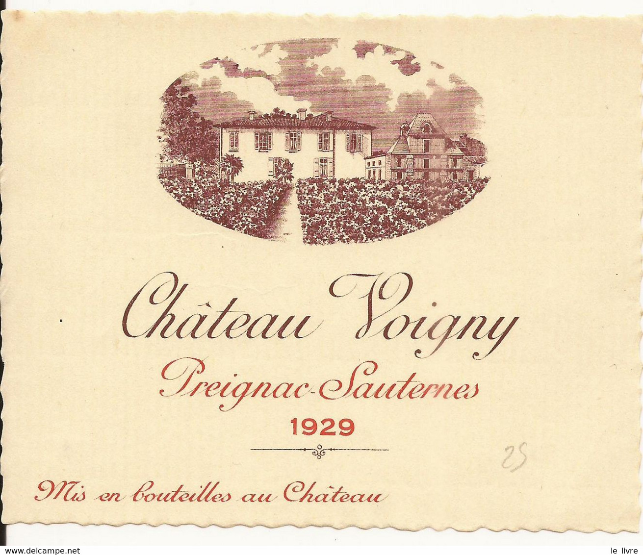 ETIQUETTE DE VIN CHATEAU VOIGNY 1929 PREIGNAC SAUTERNES