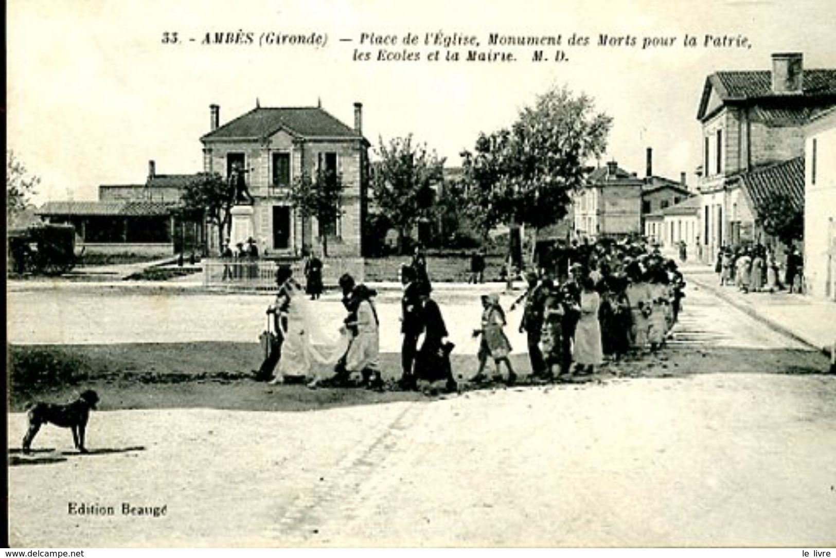 CPA 33 AMBES - PLACE DE L'EGLISE, MONUMENT DES MORTS POUR LA PATRIE, LES ECOLES ET LA MAIRIE 1926