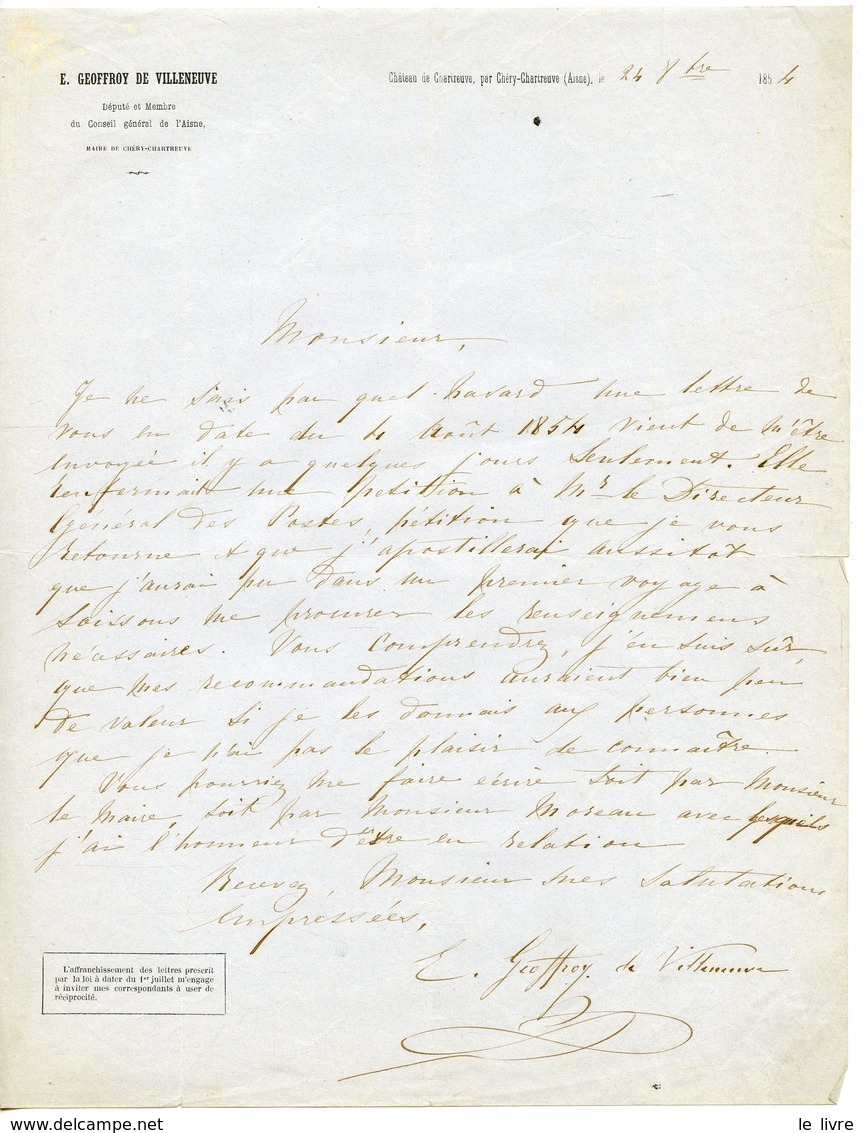 HOMME POLITIQUE ERNEST LOUIS GEOFFROY DE VILLENEUVE (1803-1865). LAS 1854 CHATEAU DE CHARTREUVE PAR CHERY AISNE