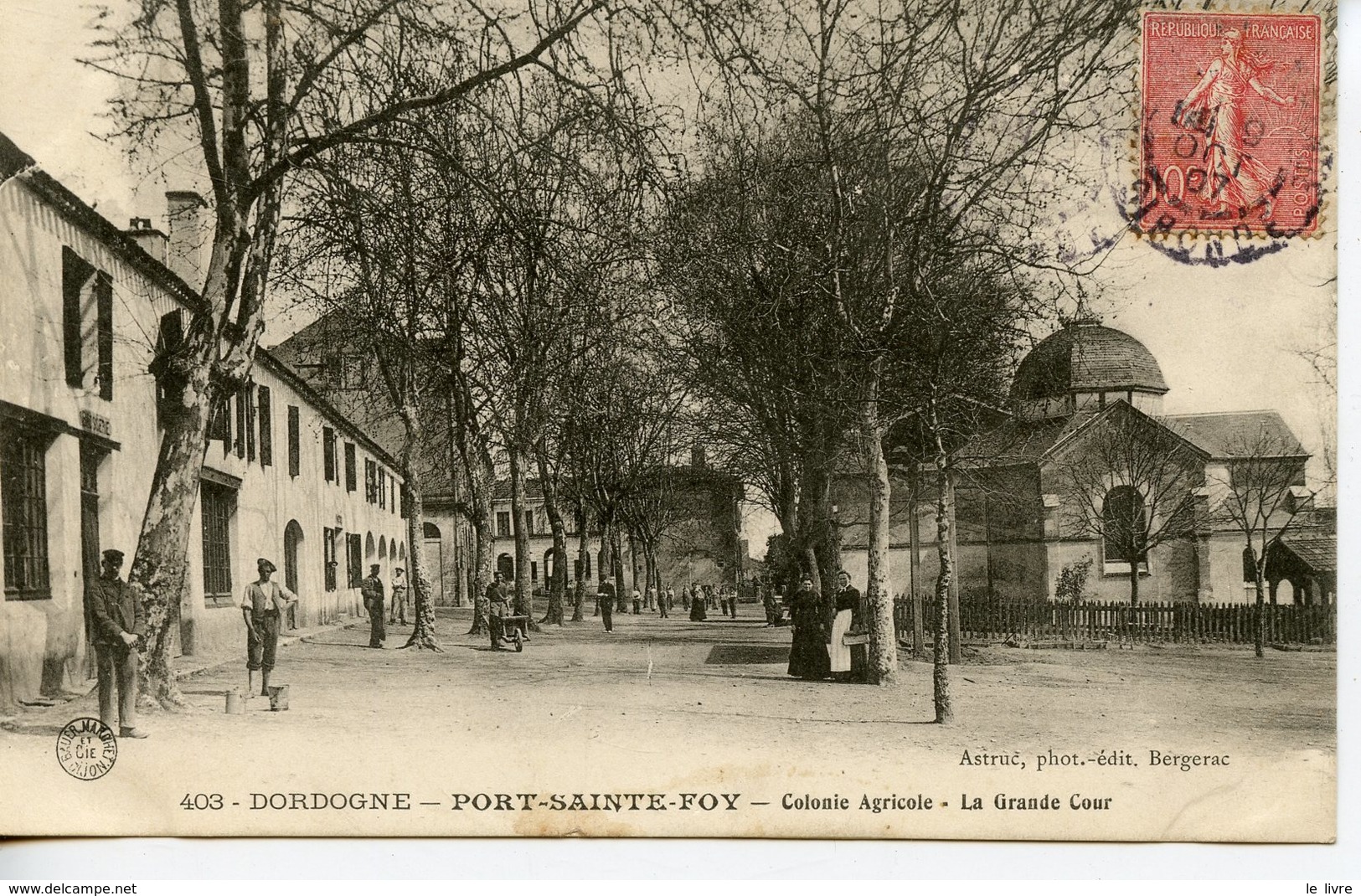 CPA 24 PORT-STE-FOY. COLONIE AGRICOLE. LA GRANDE COUR 1907