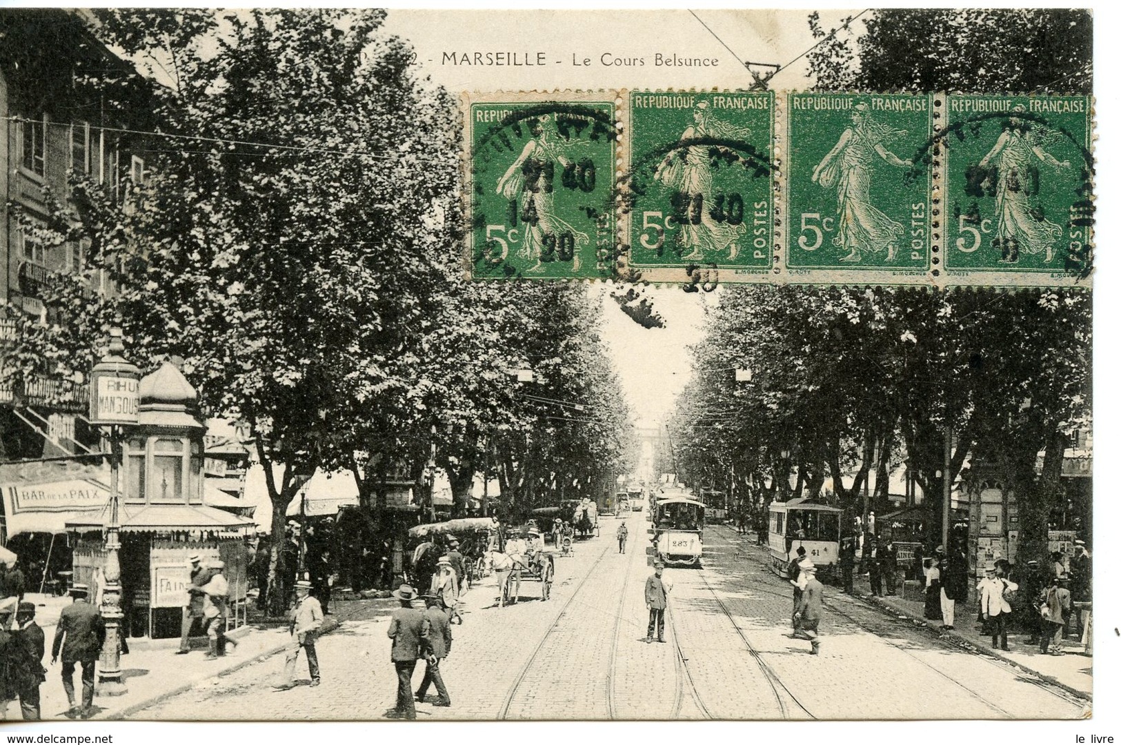 CPA 13 MARSEILLE. LE COURS BELSUNCE 1920
