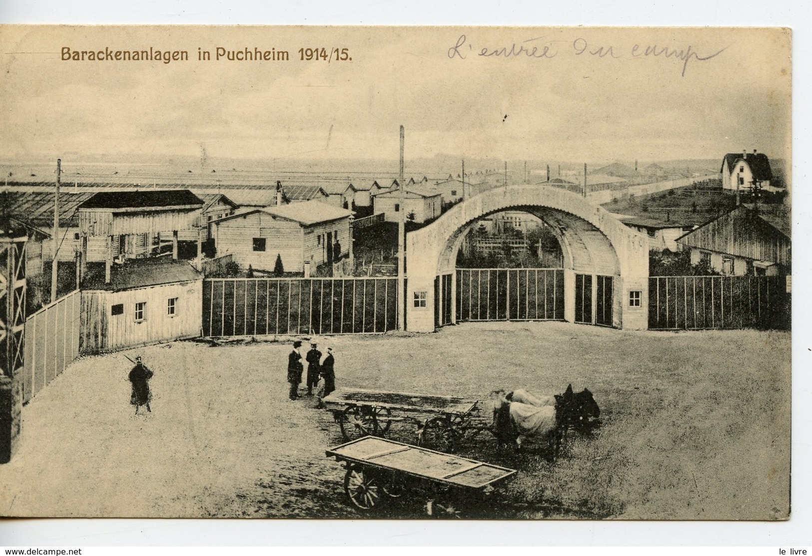 CPA ALLEMAGNE. CAMP DE PRISONNIERS. BARACKENANLAGEN IN PUCHHEIM 1914/15 ECRITE 1916