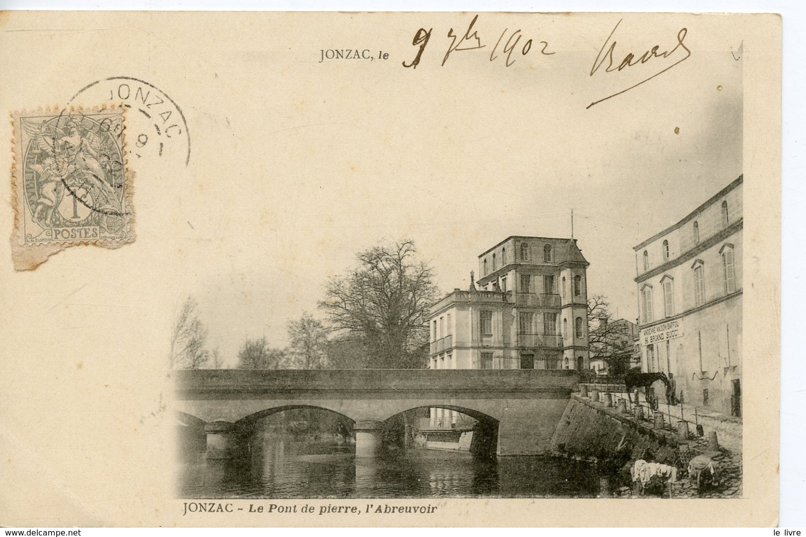 CPA 17 JONZAC. LE PONT DE PIERRE L'ABREUVOIR 1902