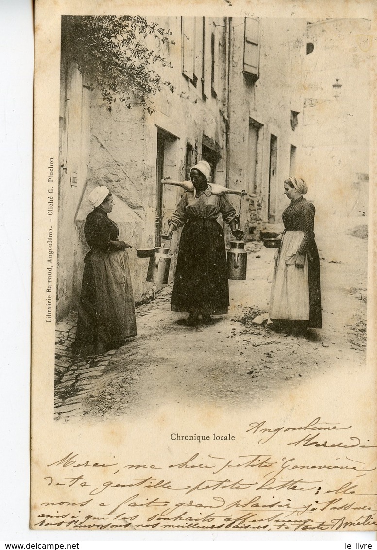 CPA 16 ECRITE DE ANGOULEME 1902. CHRONIQUE LOCALE. PORTEUSE DE LAIT LAITIERE