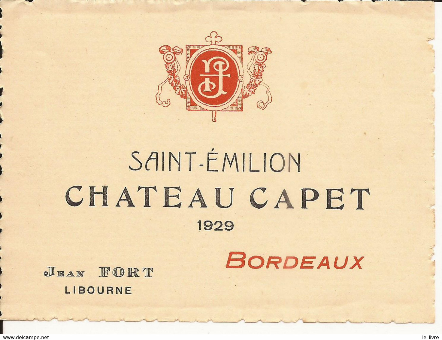 ETIQUETTE ANCIENNE VIN DE BORDEAUX CHATEAU CAPET 1929 SAINT-EMILION