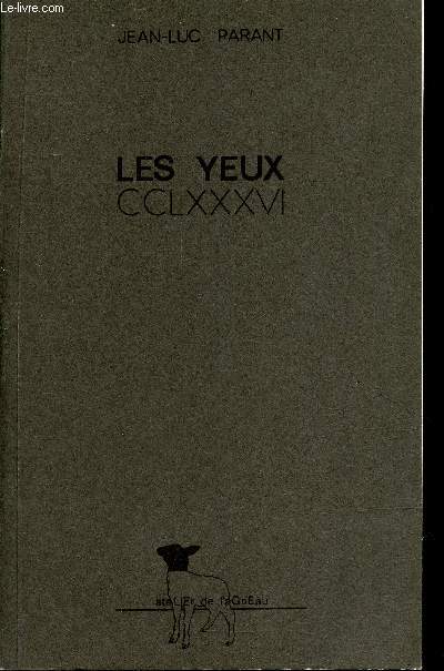 Les Yeux CCLXXXVI - Exemplaire n99/425.