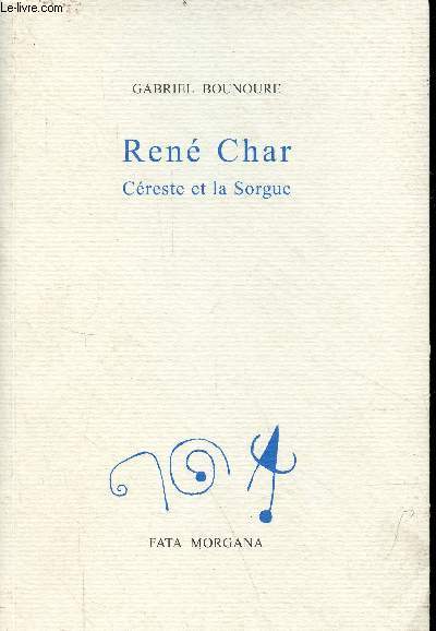 Ren Char - Creste et la Sorgue.