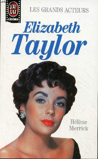 Elizabeth Taylor - Collection j'ai lu cinma les grands acteurs n16.