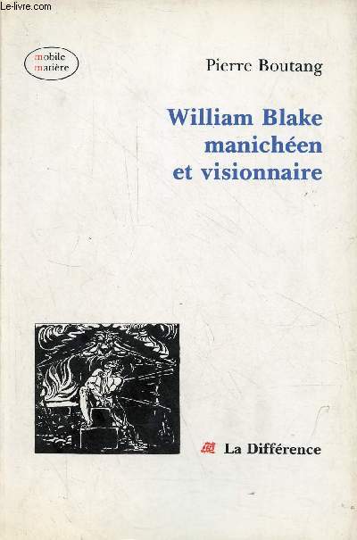 William Blake manichen et visionnaire - Collection mobile matire n6.
