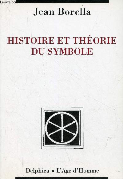 Histoire et thorie du symbole - Collection Delphica.