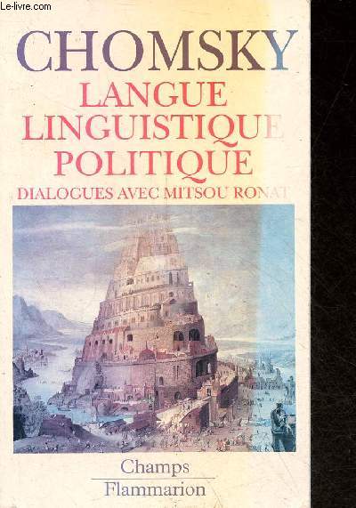 Langue linguistique politique - Dialogues avec Mitsou Ronat - Collection champs n261.