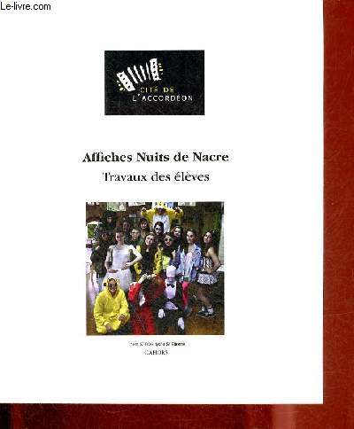 Affiches Nuits de Nacre travaux des lves 1ere STD2A lyce St Etienne Cahors.