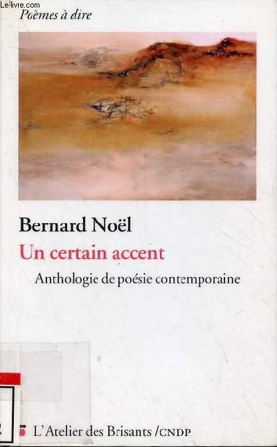 Un certain accent - Anthologie de posie contemporaine.