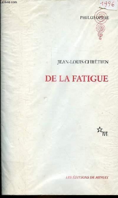 De la fatigue - Collection philosophie.
