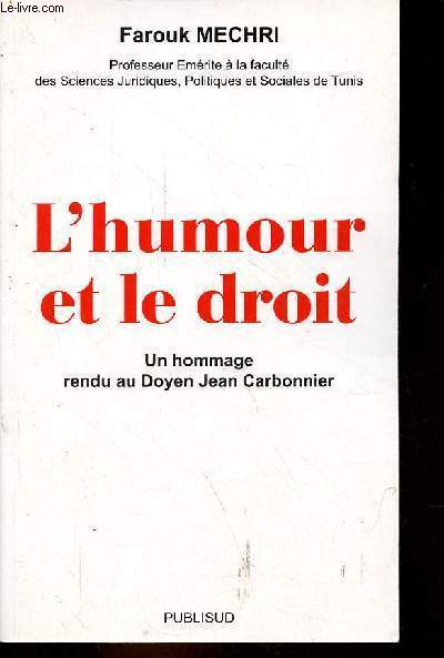 L'humour et le droit - Un hommage rendu au doyen Jean Carbonnier.