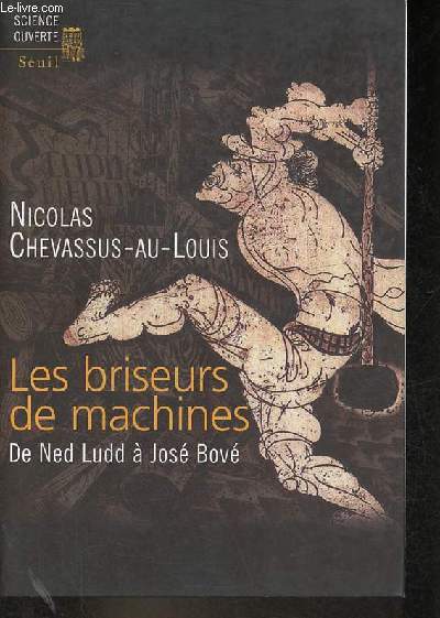 Les briseurs de machines de Ned Ludd  Jos Bov - Collection science ouverte.