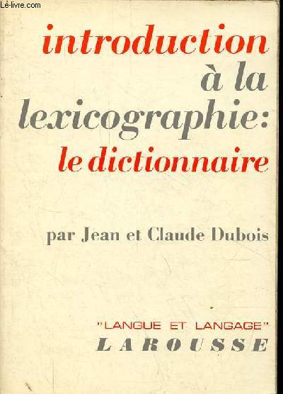 Introduction  la lexicographie : le dictionnaire - Collection 