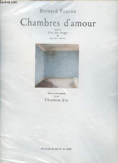 Chambres d'amour prcd de l'or des anges par Jean-Paul Michel.