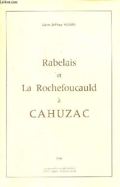 Rabelais et La Rochefoucauld  Cahuzac.