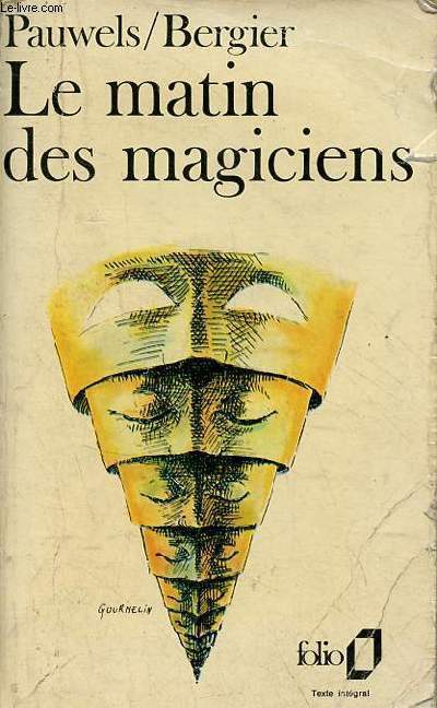 Le matin des magiciens - Introduction au ralisme fantastique - Collection folio n129.