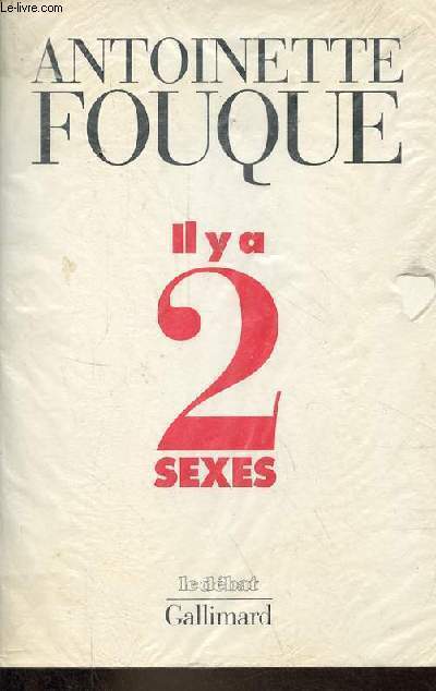 Il y a deux sexes - Essais de fminologie 1989-1995 - Collection 