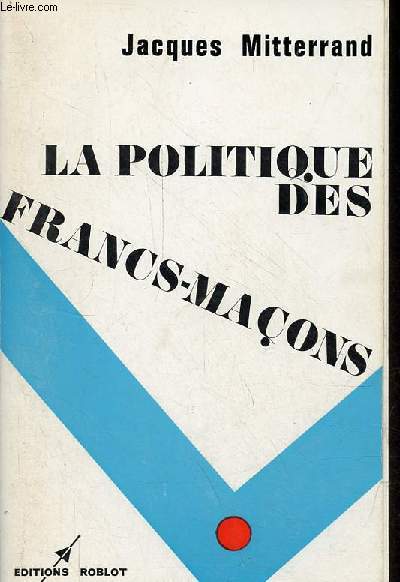 La politique des francs-maons - Collection cit-2.
