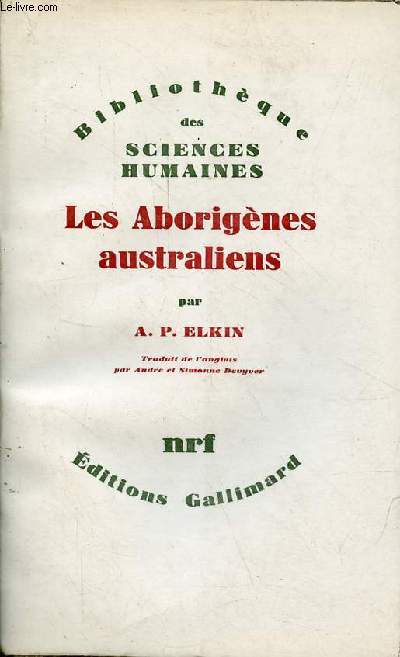 Les Aborignes australiens - Collection bibliothque des sciences humaines.