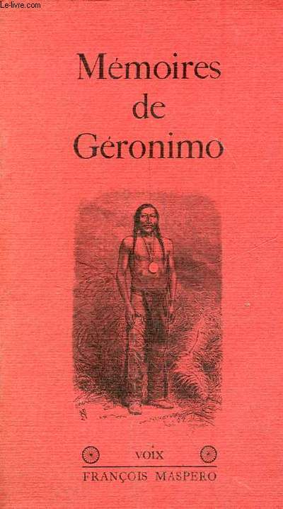 Les mmoires de Gronimo - Collection 