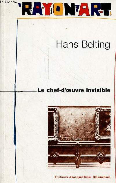 Le chef-d'oeuvre invisible - Collection 