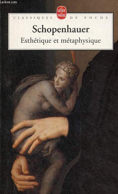 Esthtique et mtaphysique - Collection le livre de poche classiques de la philosophie n4648.
