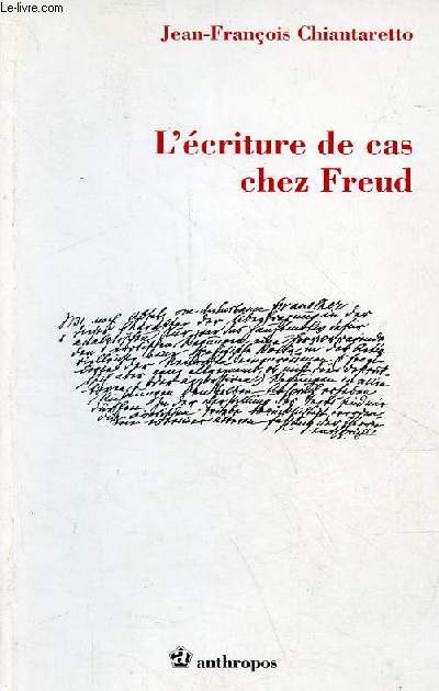 L'criture de cas chez Freud - Collection 