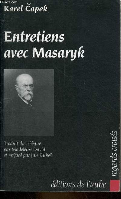 Entretiens avec Masaryk - Collection regards croiss.