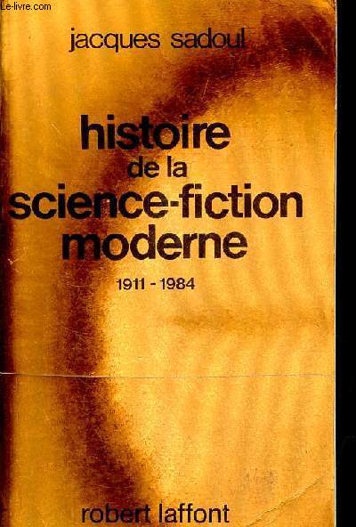 Histoire de la science-fiction moderne 1911-1984 - Collection 