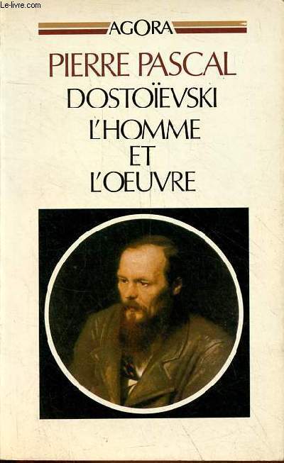 Dostoevski l'homme et l'oeuvre - Collection 