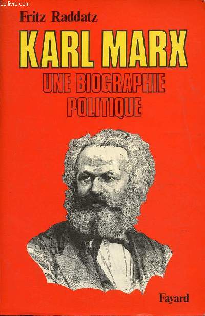 Karl Marx une biographie politique.
