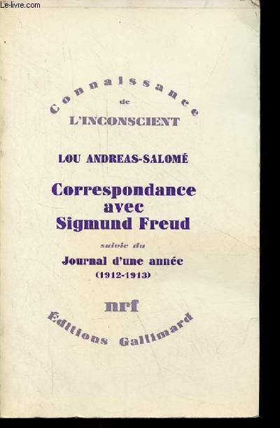 Correspondance avec Sigmund Freud 1912-1936 suivie du Journal d'une anne 1912-1913 - Collection 