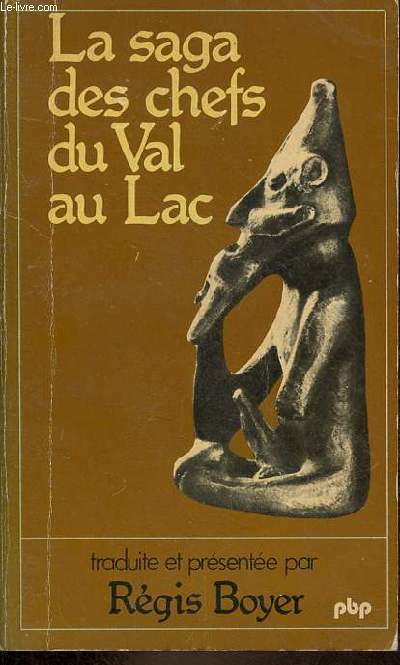 La saga des chefs du val au lac - Collection petite bibliothque payot n381.