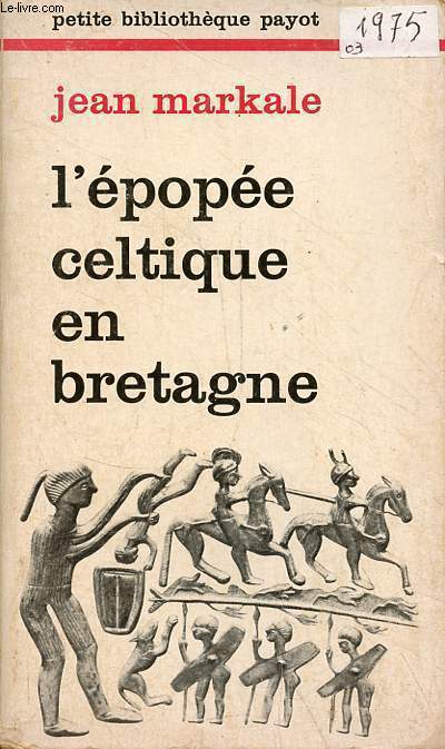 L'pope celtique en Bretagne - Collection petite bibliothque payot n174.