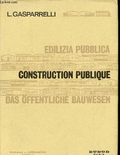 Edilizia pubblica - construction publique - das ffentliche bauwesen.