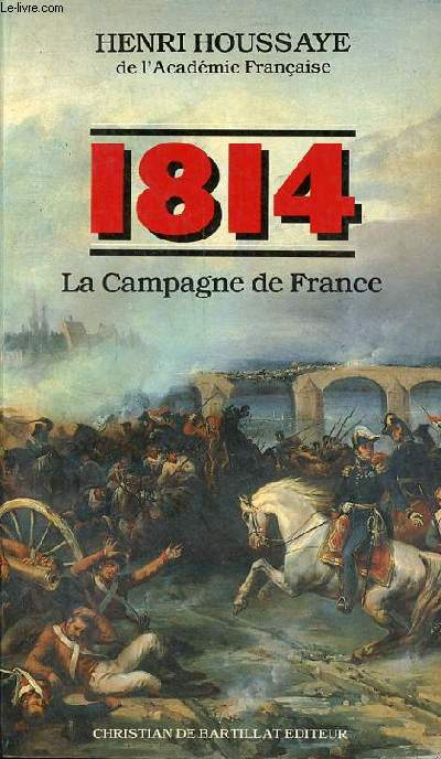 1814 La Campagne de France - Collection 