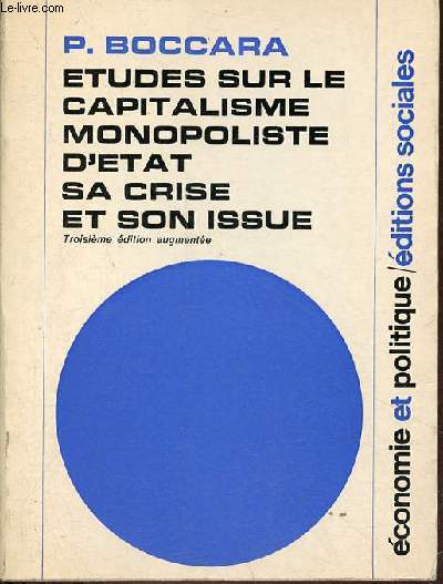 Etudes sur le capitalisme monopoliste d'tat sa crise et son issue - 3e dition augmente - Collection 